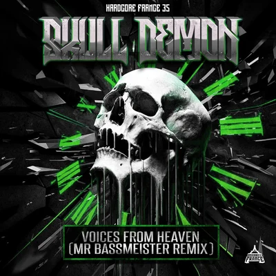 Voices From Heaven (Mr. Bassmeister remix) 專輯 Skull Demon