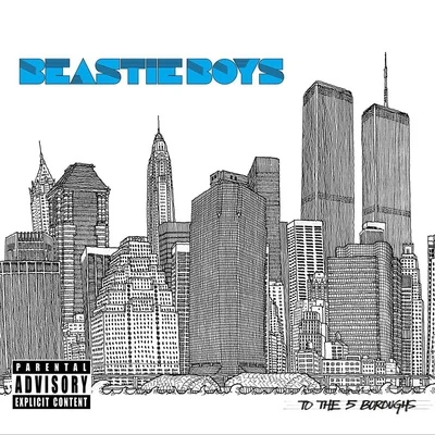 To The 5 Boroughs 專輯 Beastie Boys