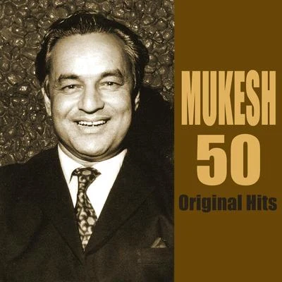 Mukesh 50 Original Hits (Remastered)