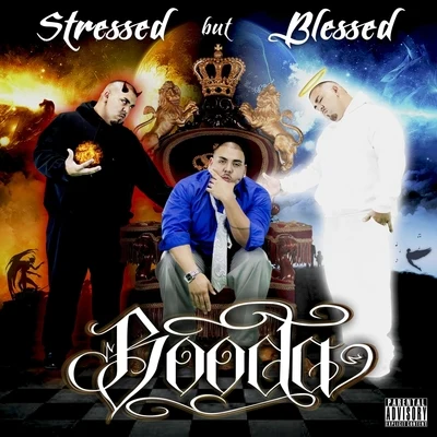 Stressed but Blessed 專輯 Unicorn Kid/Booda/Visioneers/Marika/Bucky Jonson