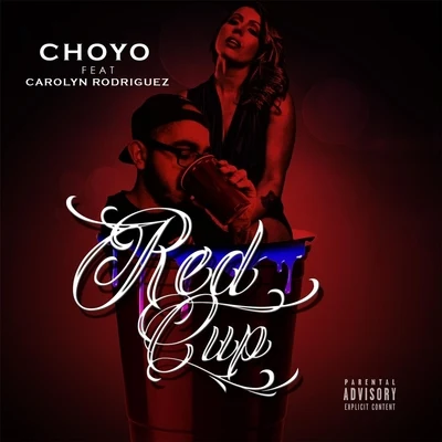 Red Cup (feat. Carolyn Rodriguez) 專輯 Prophet C/Carolyn Rodriguez/Mr Raskal