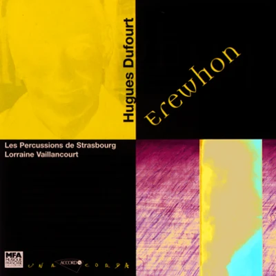 H. Dufourt - Erewhon 專輯 Les Percussions de Strasbourg