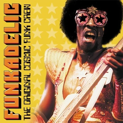 The Original Cosmic Funk Crew 專輯 Octavepussy/Funkadelic/Parliament/George Clinton