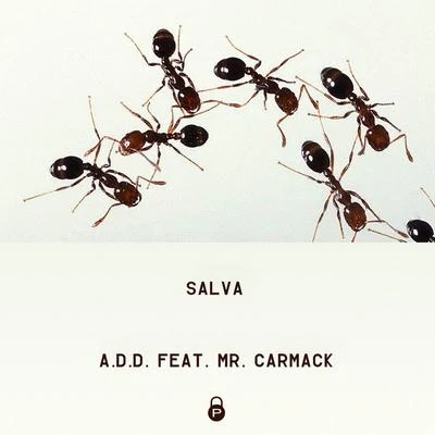 A.D.D. (feat. Mr. Carmack) - Single 專輯 Salva