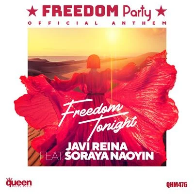 Javi Reina Freedom Tonight