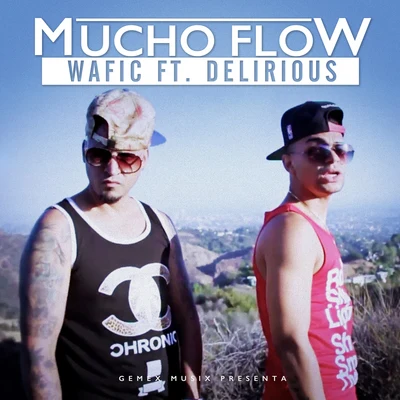 Mucho Flow 專輯 Delirious