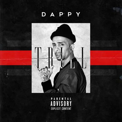 Trill 專輯 Dappy/Lotto Boyzz