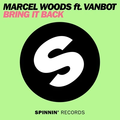 Bring It Back 專輯 Marcel Woods/Jordy Lishious