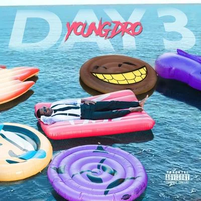 Day 3 专辑 Yung L.A./Young Dro