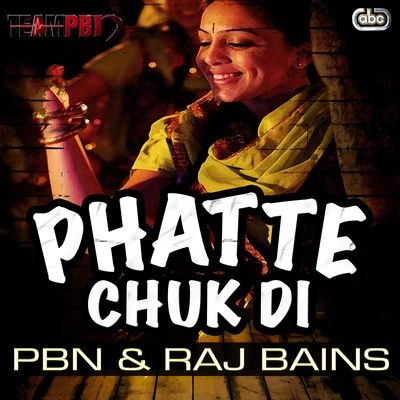 The Dhol FoundationDaljit MattuPBN Phatte Chuk Di