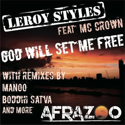 God will set me free 專輯 Leroy Styles/Rancido