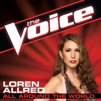 Troy LauretaLoren Allred All Around The World (The Voice Performance)