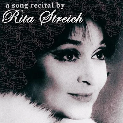 A Song Recital By Rita Streich 专辑 Erik Werba