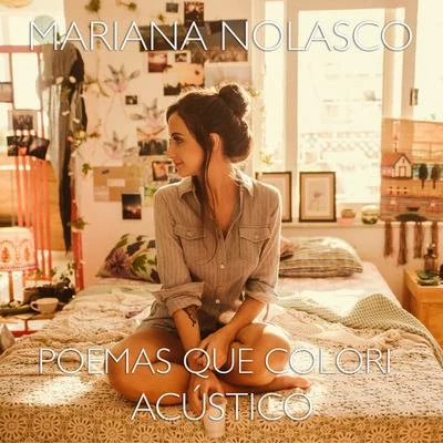 Poemas Que Colori - Acústico 专辑 Mariana Nolasco