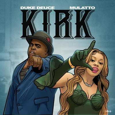 Duke DeuceMulatto Kirk Franklin