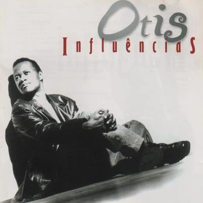 Otis Influências