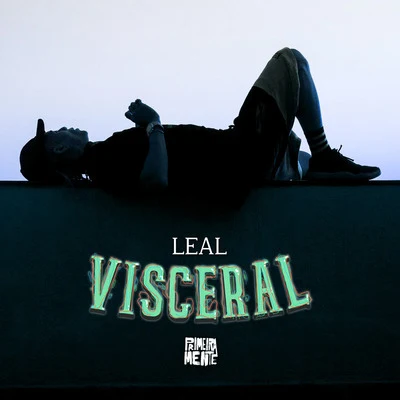 Visceral 專輯 Leal/Big Los