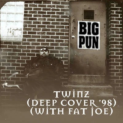 Big Pun Twinz (Deep Cover 98) [feat. Fat Joe] EP