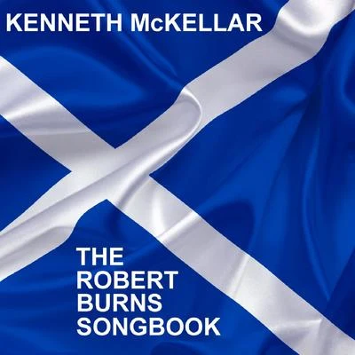 The Robert Burns Songbook 專輯 Kenneth McKellar