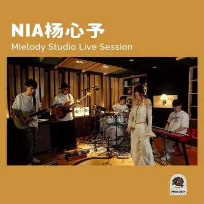 NIA楊心予x Mielody Studio (Live) 專輯 王魯飛lufy