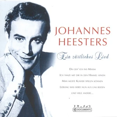 Johannes Heesters - Ein Zärtliches Lied 專輯 Johannes Heesters