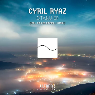 Otaku EP 專輯 Cyril Ryaz/Arkam/Floe