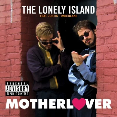 The Lonely Island Motherlover