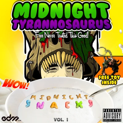 Midnight Snacks Vol. 1 专辑 Midnight Tyrannosaurus