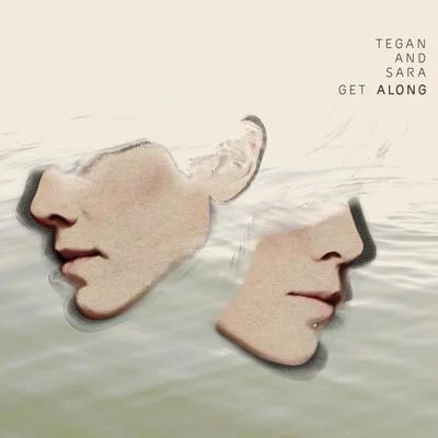 Get Along 專輯 Tegan and Sara