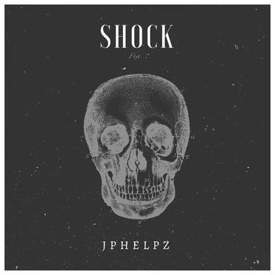 SHOCK 专辑 JPhelpz