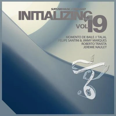 Initializing, Vol. 19 專輯 Saqib/NightDen/Talal