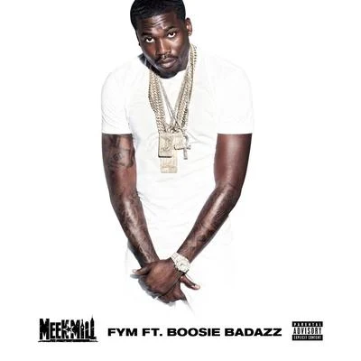 FYM (feat. Boosie BadAzz) 专辑 Meek Mill