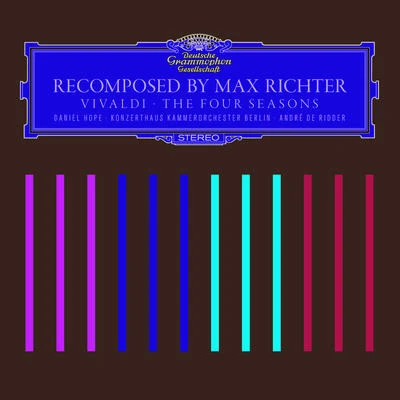 Recomposed By Max Richter: Vivaldi, The Four Seasons 专辑 Max Richter