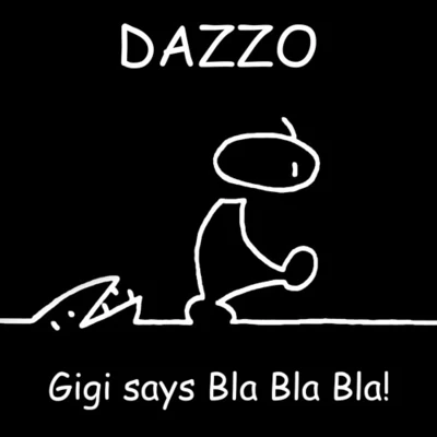 Gigi says Bla Bla Bla! 專輯 Dazzo/Kiko Franco