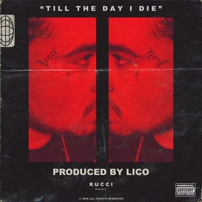 Til The Day I Die 专辑 Rucci