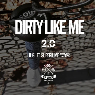 Dirty Like Me 2.0 專輯 G-loco