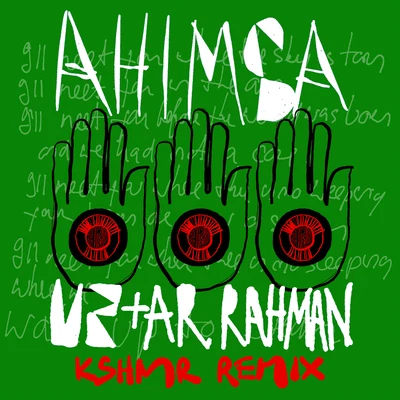 Ahimsa (KSHMR Remix) 專輯 U2