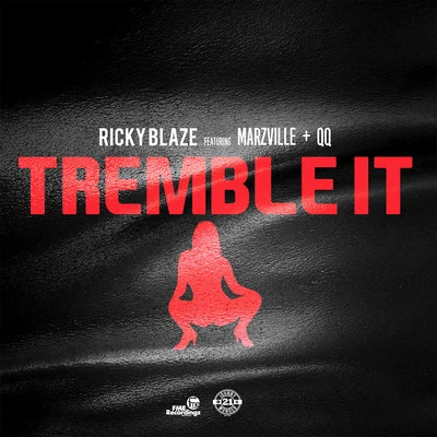 Tremble it 專輯 Ricky Blaze