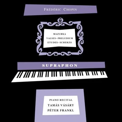 Chopin Piano Recital 專輯 Peter Frankl