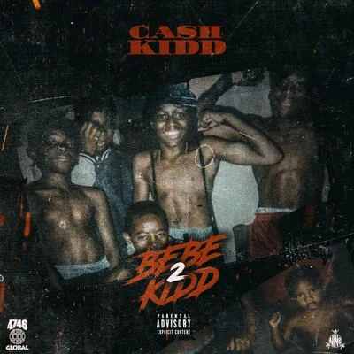 BeBe Kidd 2 專輯 Rich Wayne/Cash Kidd/Nate Diezel