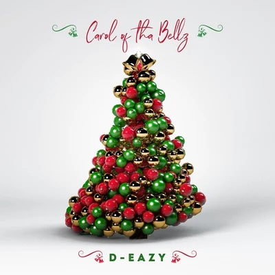 Carol of Tha Bellz 专辑 D-Eazy/Ymtk