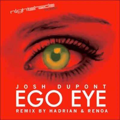 Ego Eye 專輯 Josh Dupont/DJ Red/scotty boy