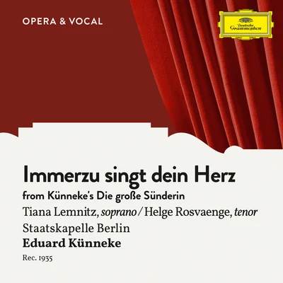 Künneke: Immerzu singt dein Herz 專輯 Karl Erb/Siegfried Schulze/Max Fest/Hans Heintze/Willy Rebhahn