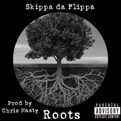 Skippa Da Flippa Roots