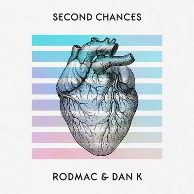 Second Chances 專輯 Dan K