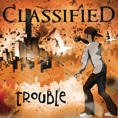 Trouble 專輯 Classified