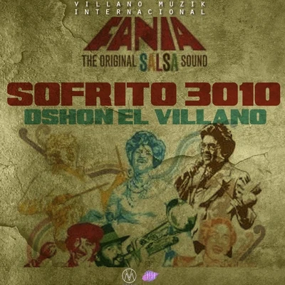 Sofrito 3010 (feat. Fania) - Single 專輯 Dshon El Villano/Elemento