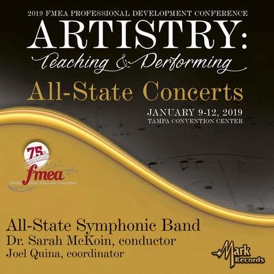 2019 Florida Music Education Association (FMEA): All-State Symphonic Band (Live) 专辑 Florida All-State Symphonic Band