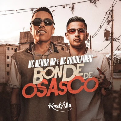 Bonde de Osasco 專輯 MC Marks/Mc Rodolfinho