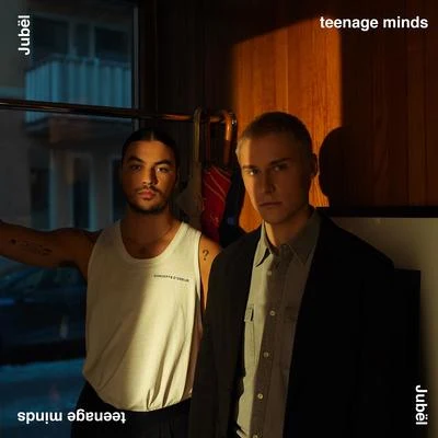 Teenage Minds 專輯 Jubël